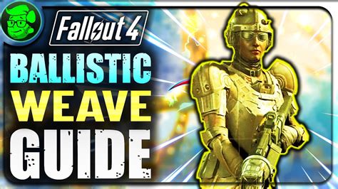 fallout 4 ballistic weave|UNLOCK Ballistic Weave Now! Fallout 4 .